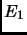 $E_1$
